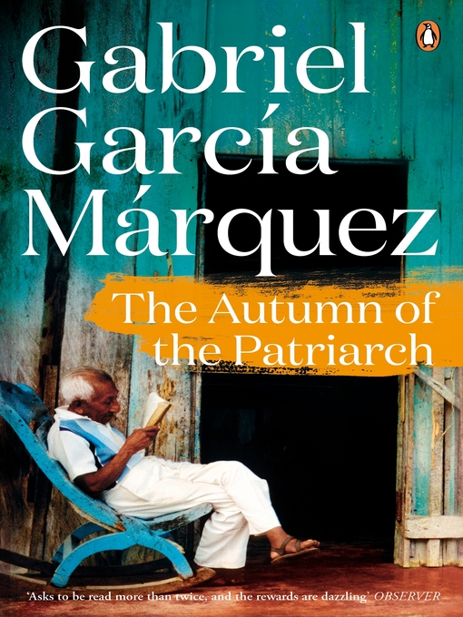 Title details for The Autumn of the Patriarch by Gabriel Garcia Marquez - Wait list